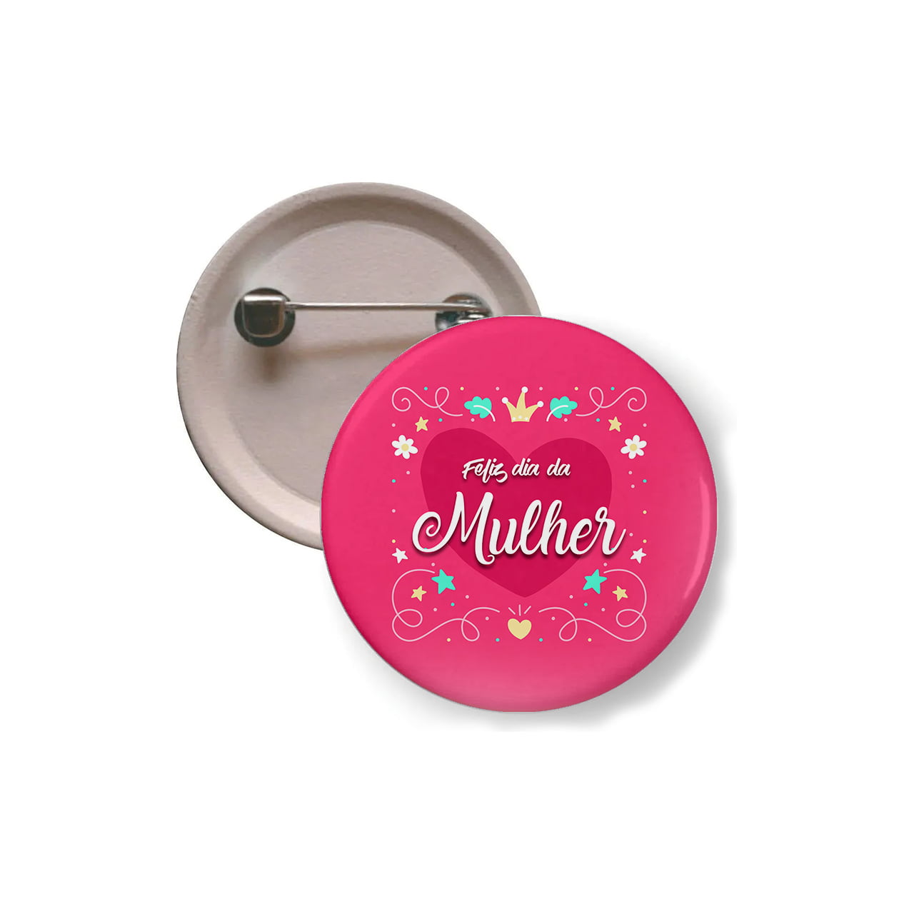 Botton Personalizado (Dia da Mulher)